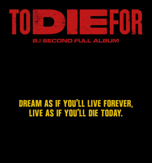 B.I - 2ND FULL ALBUM [TO DIE FOR] (2 TYPE Random) kaeguli kpop shop albums and merchandise