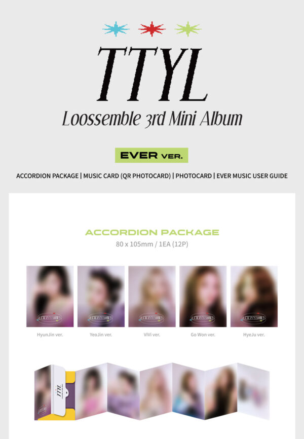 Loossemble - 3RD MINI ALBUM [TTYL] (EVER MUSIC ALBUM Ver.) (hyunjin) (vivi) (gowon) ( hyeju) (yeojin) kaeguli kpop shop albums and merchandise